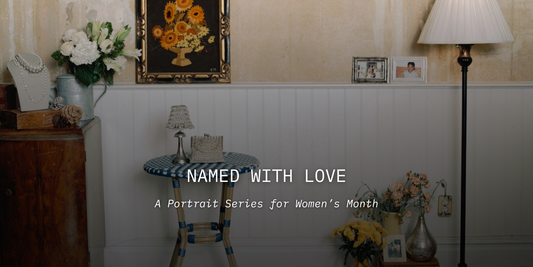 Women's Month: Named With Love